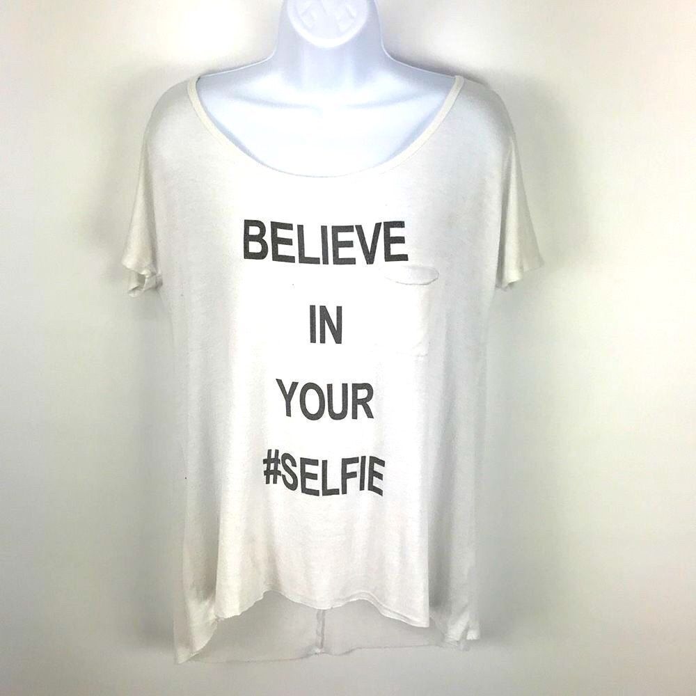 Project Social T Believe in your #selfie T Shirt Women’s size medium